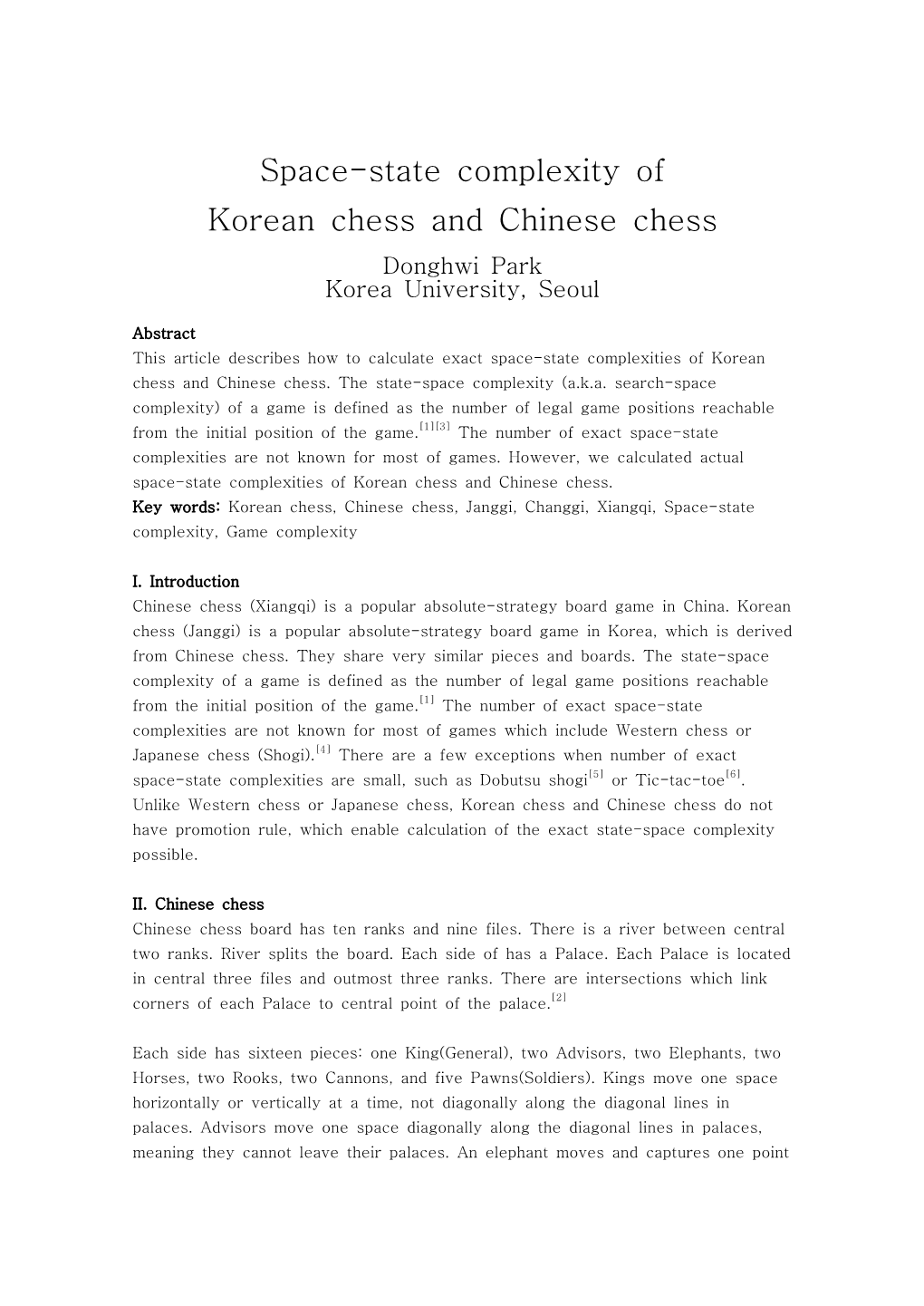 Space-State Complexity of Korean Chess and Chinese Chess Donghwi Park Korea University, Seoul