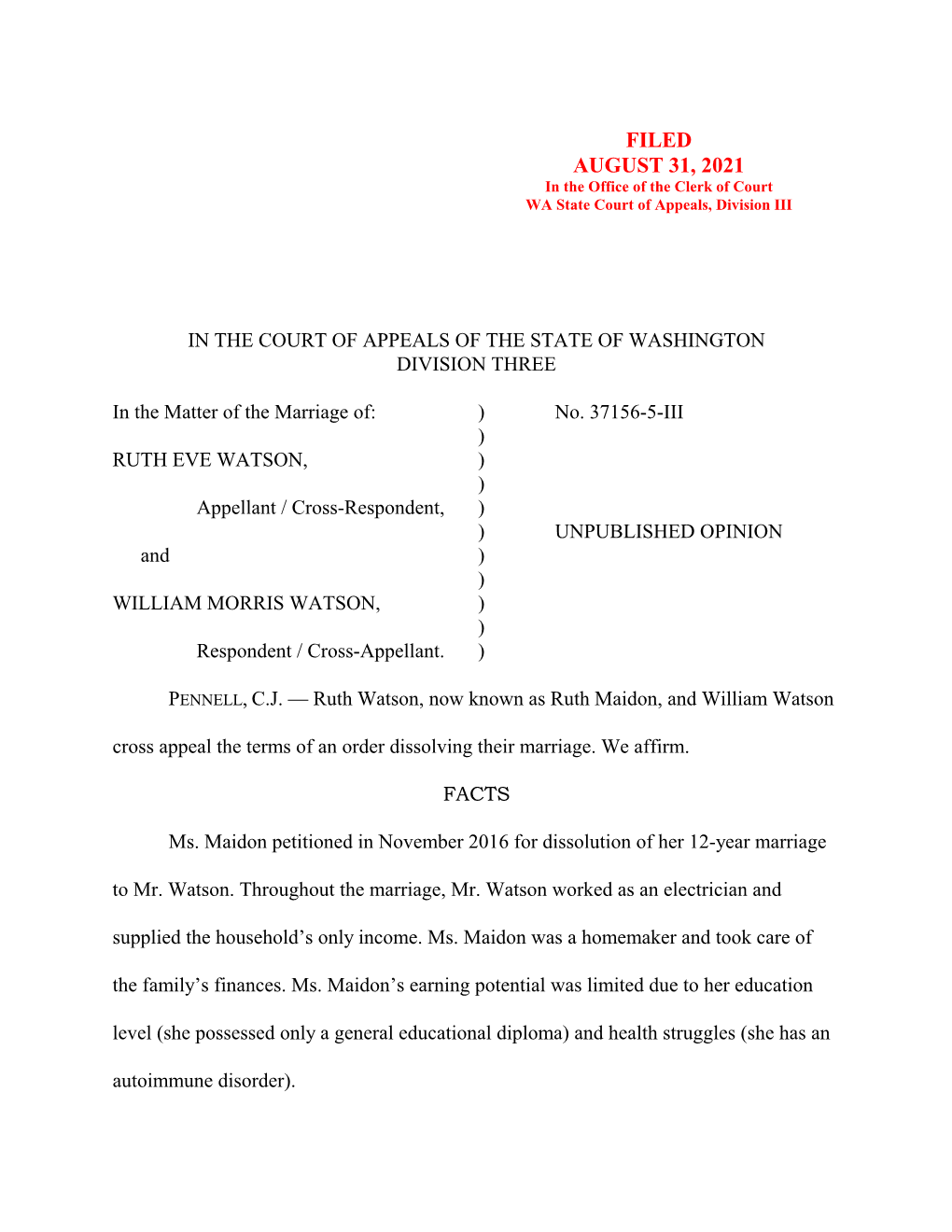 FILED AUGUST 31, 2021 in the Office of the Clerk of Court WA State Court of Appeals, Division III