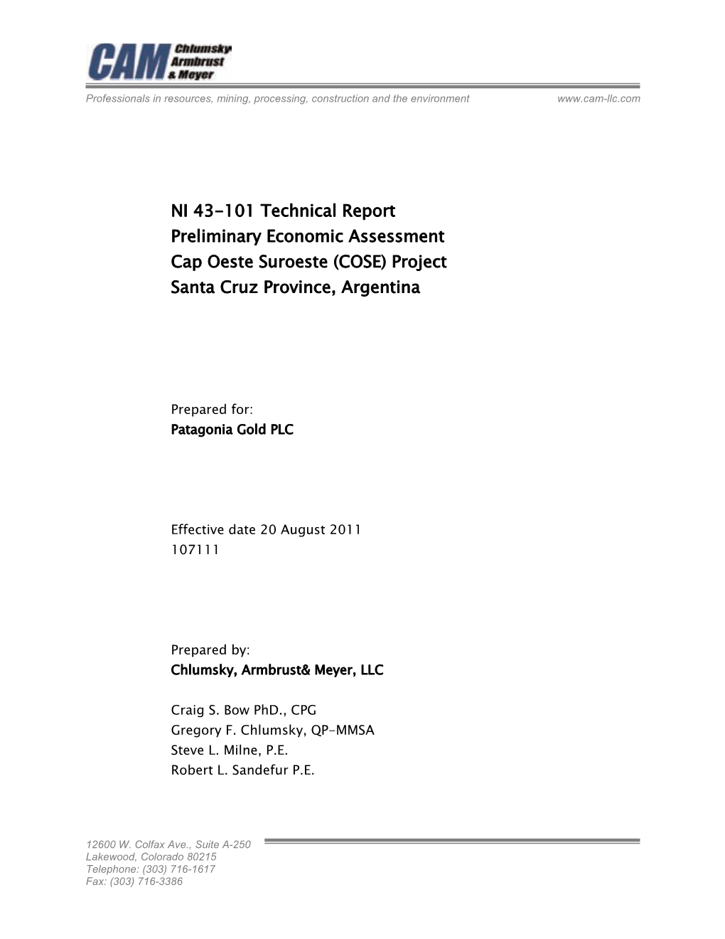 NI 43-101 Technical Report Preliminary Economic Assessment Cap Oeste Suroeste (COSE) Project Santa Cruz Province, Argentina