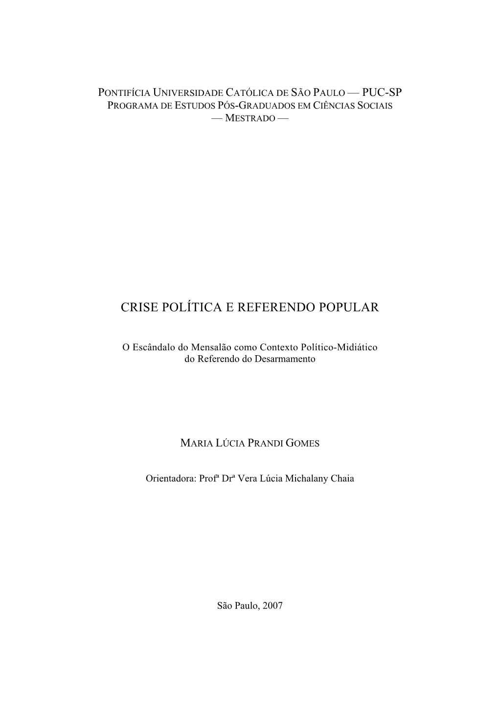 Crise Política E Referendo Popular