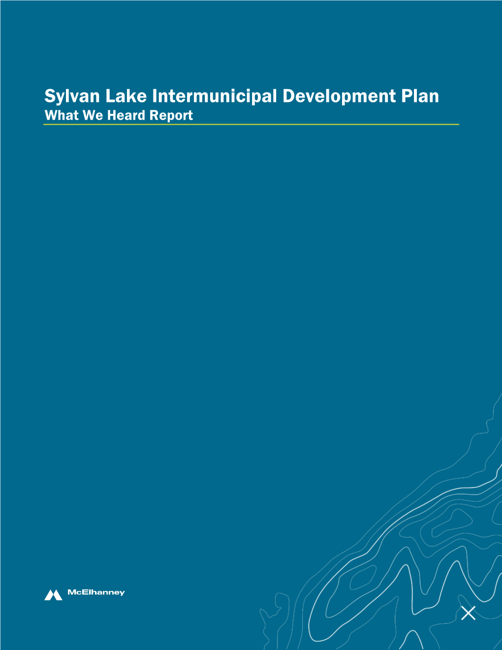 Sylvan Lake Intermunicipal Development Plan What We Heard Report