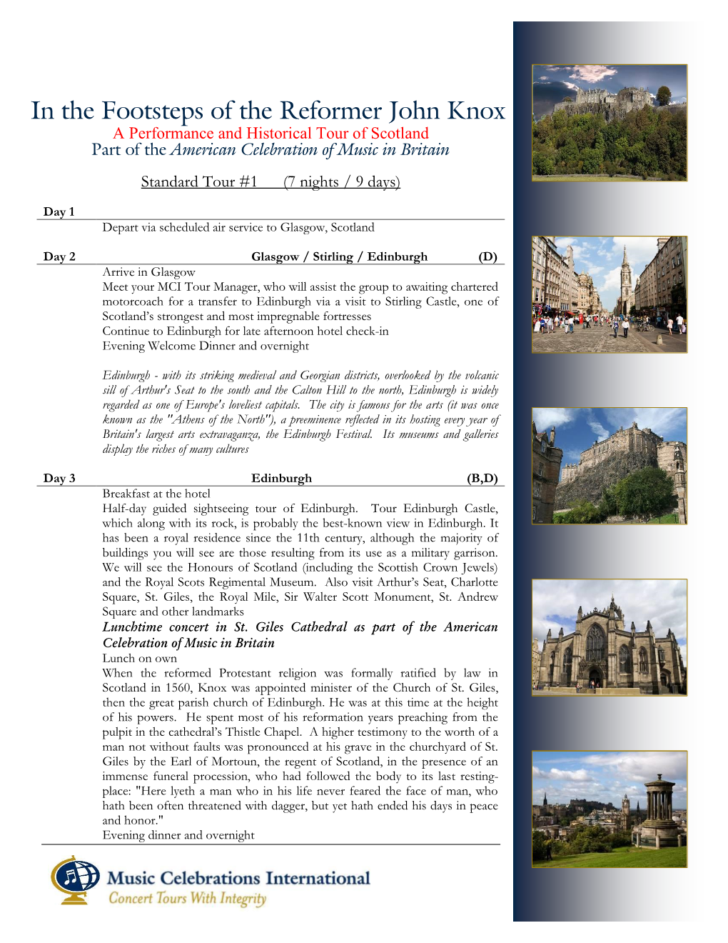 In the Footsteps of the Reformer John Knox a Performance and Historical Tour of Scotland Part of the American Celebration of Music in Britain