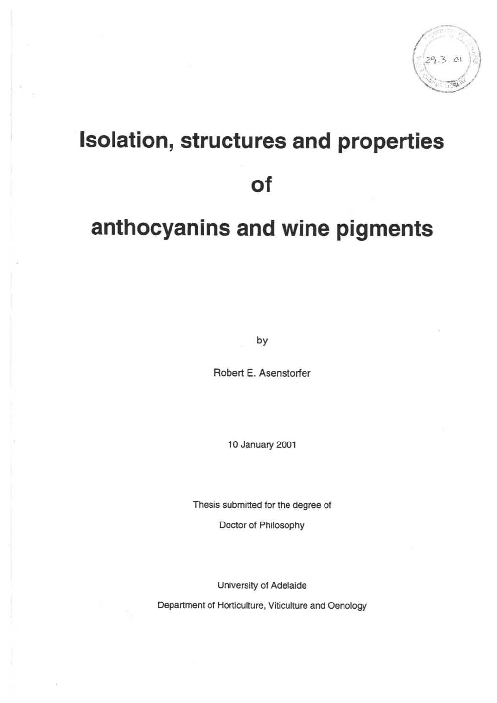 Isolation, Structures and Properties of Anthocyanins and Wine Pigments