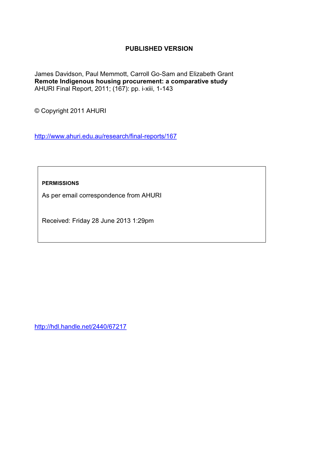 Remote Indigenous Housing Procurement: a Comparative Study AHURI Final Report, 2011; (167): Pp