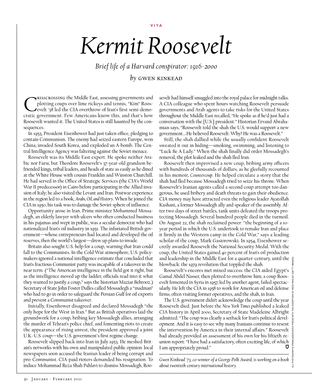 Kermit Roosevelt Brief Life of a Harvard Conspirator: 1916-2000 by Gwen Kinkead