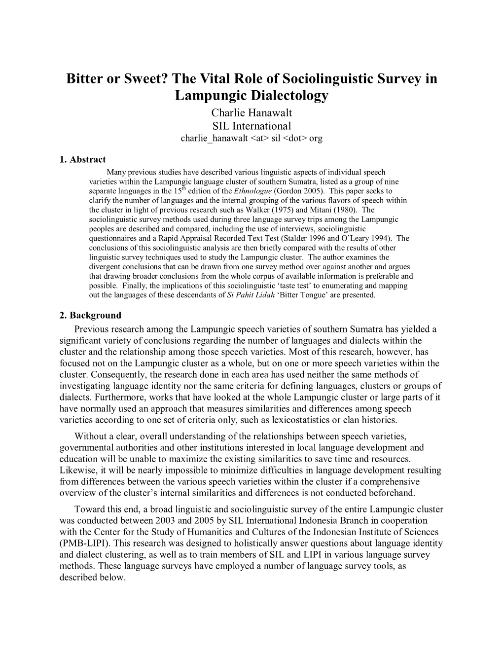 The Vital Role of Sociolinguistic Survey in Lampungic Dialectology