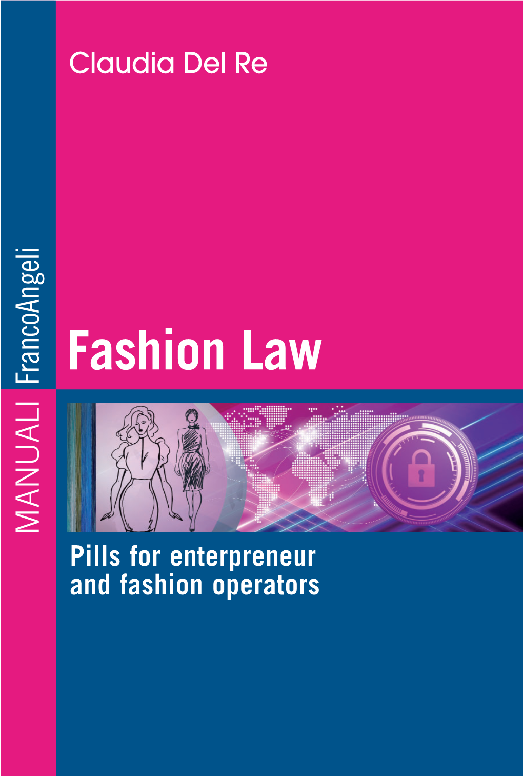 Fashion Law Francoangeli MANUALI Pills for Enterpreneur and Fashion Operators