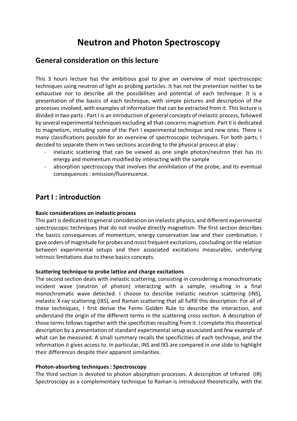 Neutron and Photon Spectroscopy