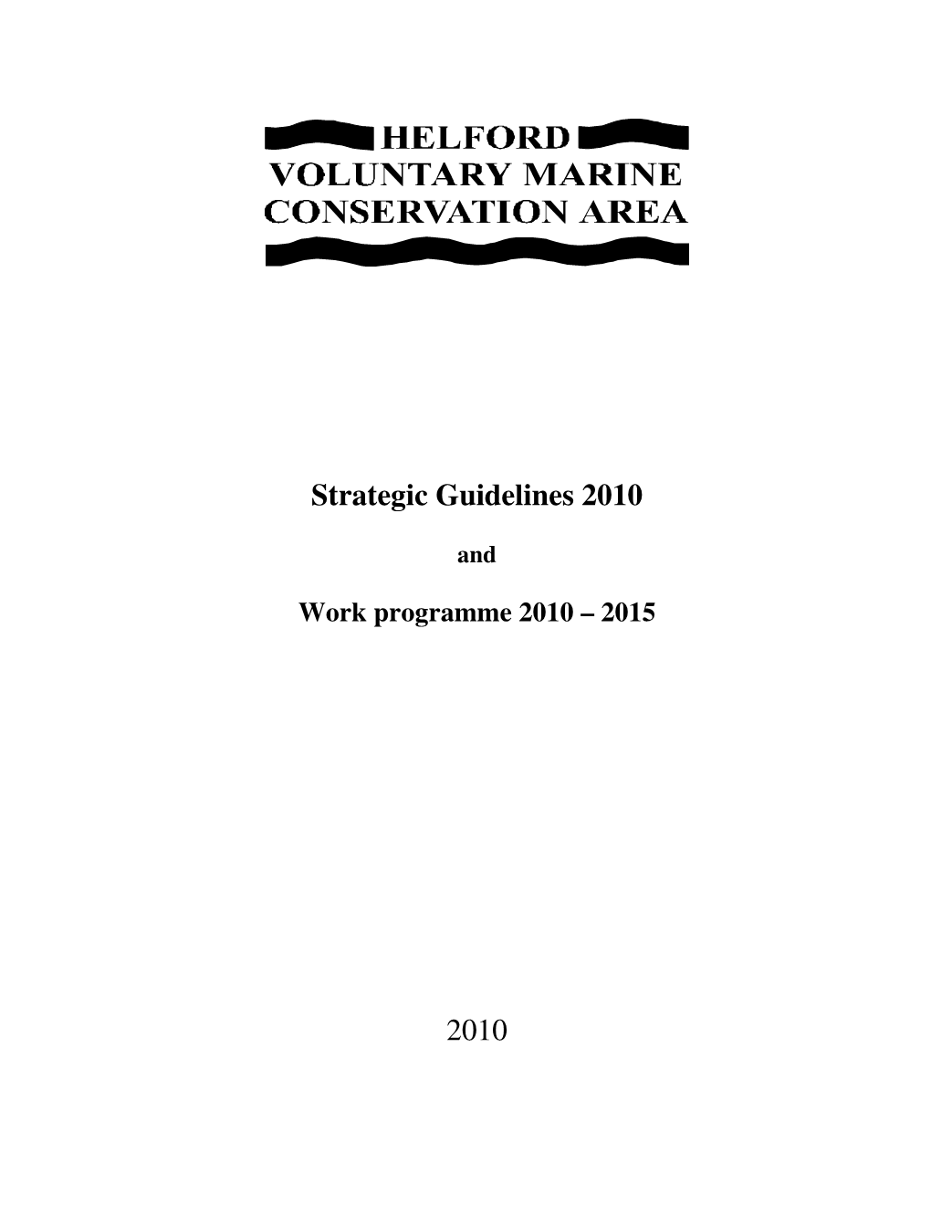 Strategic Guidelines & Work Programme 2010-2015