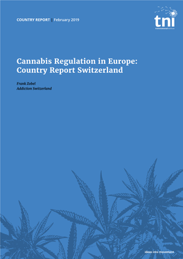 Cannabis Regulation in Europe: Country Report Switzerland
