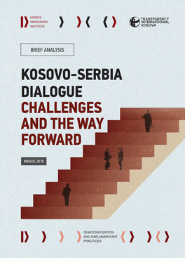 Kosovo-Serbia Dialogue Challenges and the Way Forward