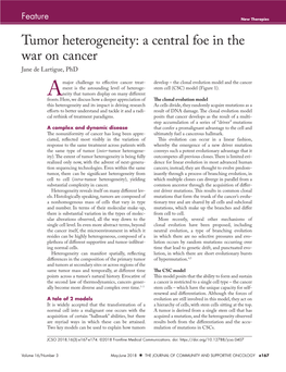 Tumor Heterogeneity: a Central Foe in the War on Cancer Jane De Lartigue, Phd