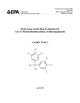 (1-Methylethylidene)Bis[2, 6-Dibromophenol] CASRN 79-94-7