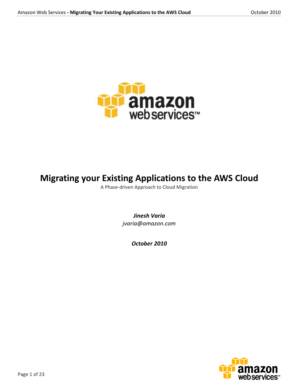 Migrating Your Existing Applications to the AWS Cloud October 2010