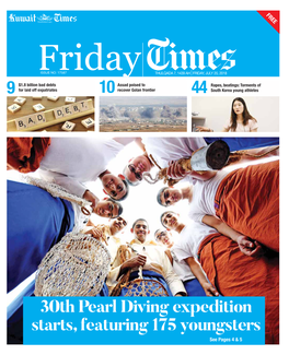 30Th Pearl Diving Expedition Starts, Featuring 175 Youngsters See Pages 4 & 5 2 Friday Local Friday, July 20, 2018 PHOTO of the DAY Heavy Travelers