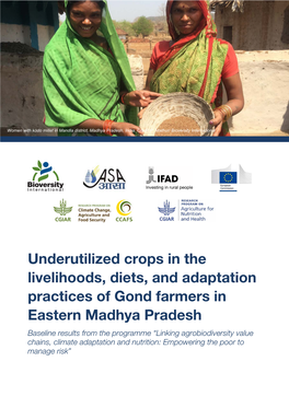 Underutilized Crops in the Livelihoods, Diets, and Adaptation Practices of Gond Farmers in Eastern Madhya Pradesh