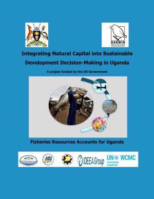 Integrating Natural Capital Into Sustainable Development Decision-Making in Uganda