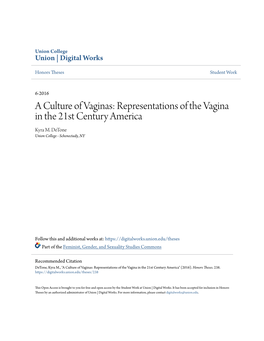 A Culture of Vaginas: Representations of the Vagina in the 21St Century America Kyra M