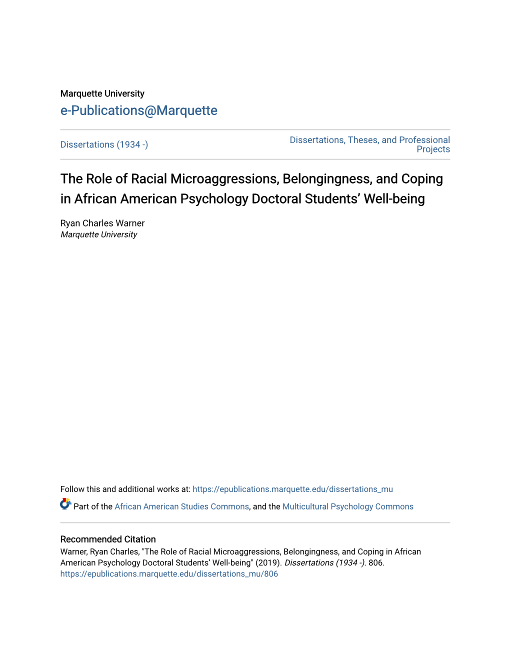 The Role of Racial Microaggressions, Belongingness, and Coping in African American Psychology Doctoral Students’ Well-Being