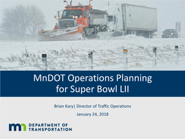 Mndot Operations Planning for Super Bowl LII