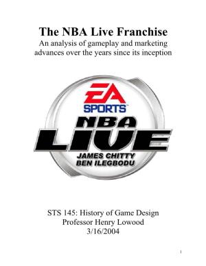 The NBA Live Franchise an Analysis of Gameplay and Marketing Advances Over the Years Since Its Inception