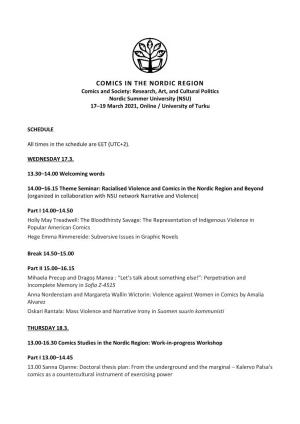 COMICS in the NORDIC REGION Comics and Society: Research, Art, and Cultural Politics Nordic Summer University (NSU) 17–19 March 2021, Online / University of Turku