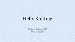Helix Knitting