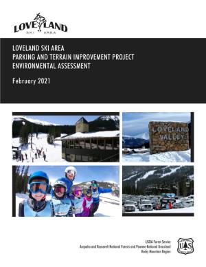 Loveland Ski Area Parking and Terrain Improvement Project Environmental Assessment