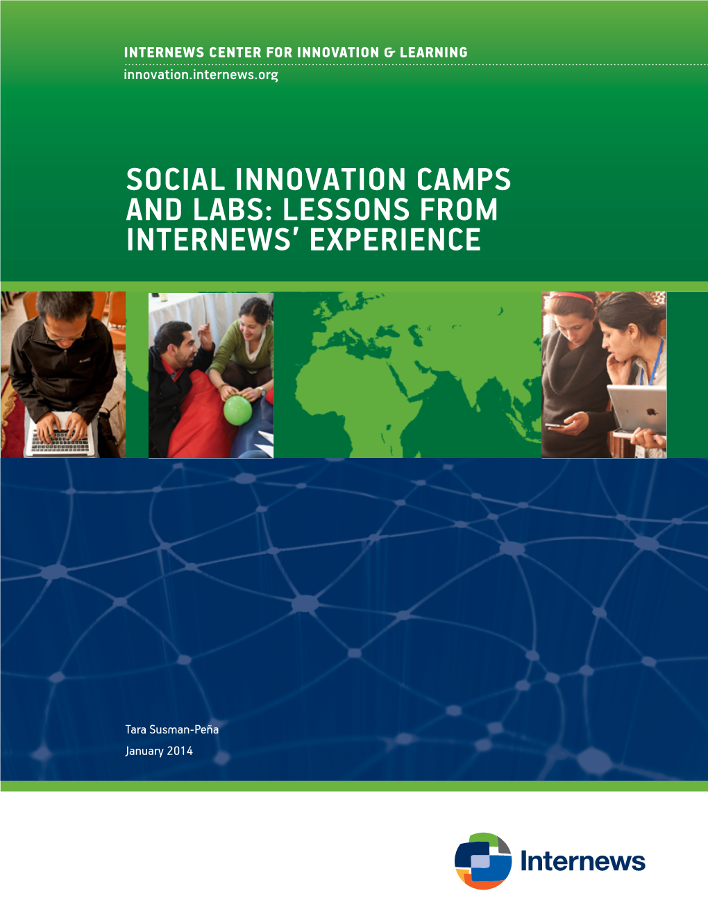 Social Innovation Camps and Labs: Lessons from Internews' Experience