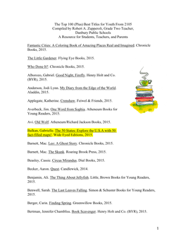 Best Titles for Youth from 2105 Compiled by Robert A. Zupperoli, Grade Two Teacher, Danbury Public Schools a Resource for Students, Teachers, and Parents