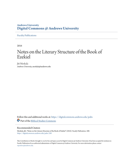 Notes on the Literary Structure of the Book of Ezekiel Jiří Moskala Andrews University, Moskala@Andrews.Edu
