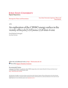 An Exploration of the C9H8O Energy Surface in the Vicinity of Bicyclo[5.2.0]Nona-2,5,8-Trien-4-One David Michael Lokensgard Iowa State University