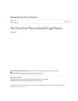 The Flood Act's Place in Baseball Legal History, 9 Marq