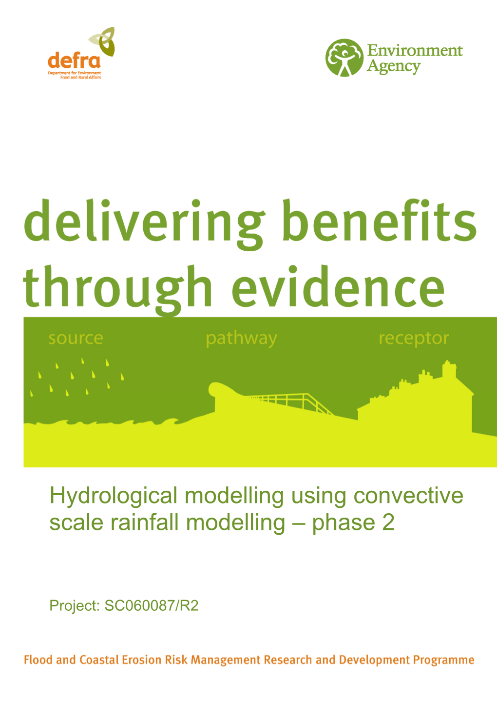 Hydrological Modelling Using Convective Scale Rainfall Modelling – Phase 2