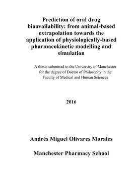 Prediction of Oral Drug Bioavailability: from Animal-Based Extrapolation Towards the Application of Physiologically-Based Pharmacokinetic Modelling and Simulation