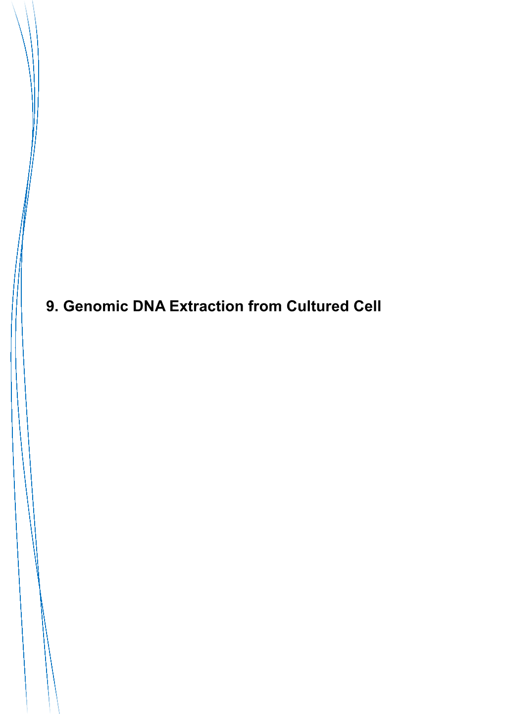 9. Genomic DNA Extraction from Cultured Cell