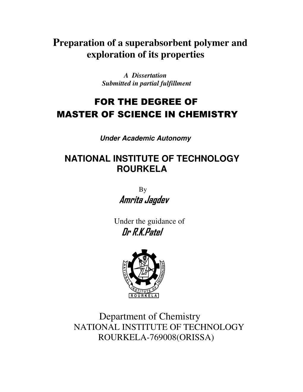 Preparation of a Superabsorbent Polymer and Exploration of Its Properties