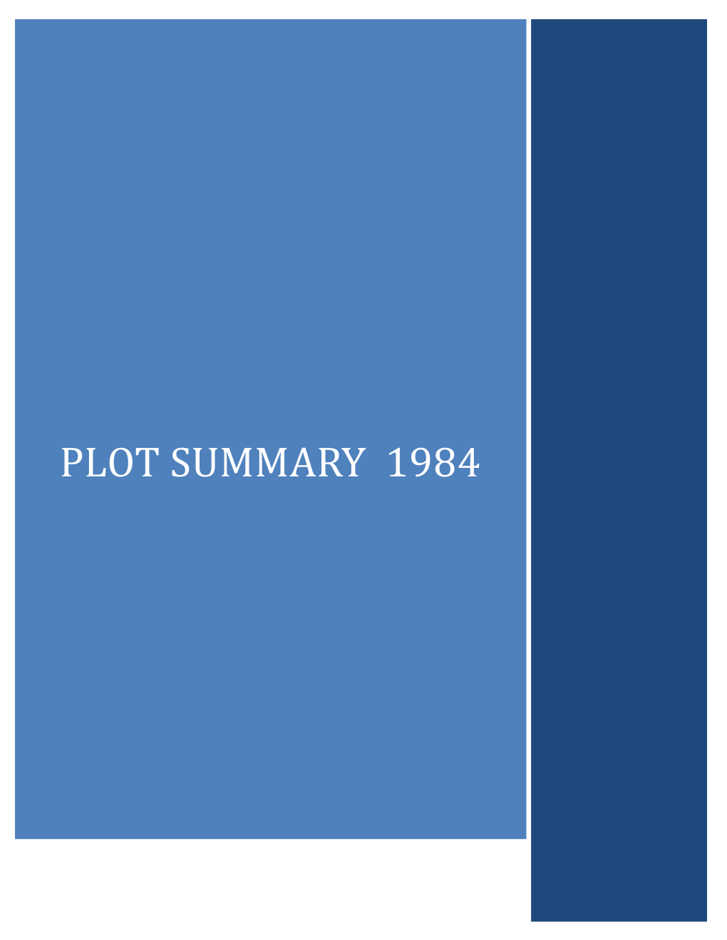 PLOT SUMMARY 1984 Part 1, Chapter 1