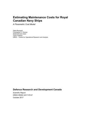 Estimating Maintenance Costs for Royal Canadian Navy Ships a Parametric Cost Model