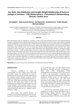 Sex Ratio, Size Distribution and Length-Weight Relationship of Portunus Pelagicus Linnaeus, 1758 (Malacostraca : Portunidae) in Betahwalang, Demak, Central Java