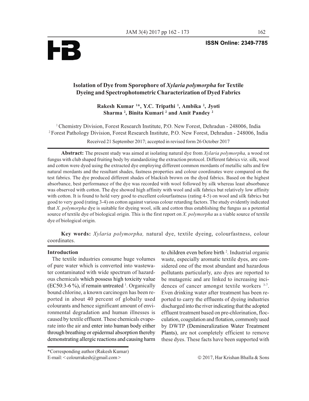 Isolation of Dye from Sporophore of Xylaria Polymorpha for Textile Dyeing and Spectrophotometric Characterization of Dyed Fabrics