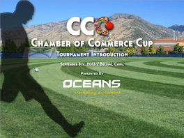 Chamber of Commerce Cup Introduction