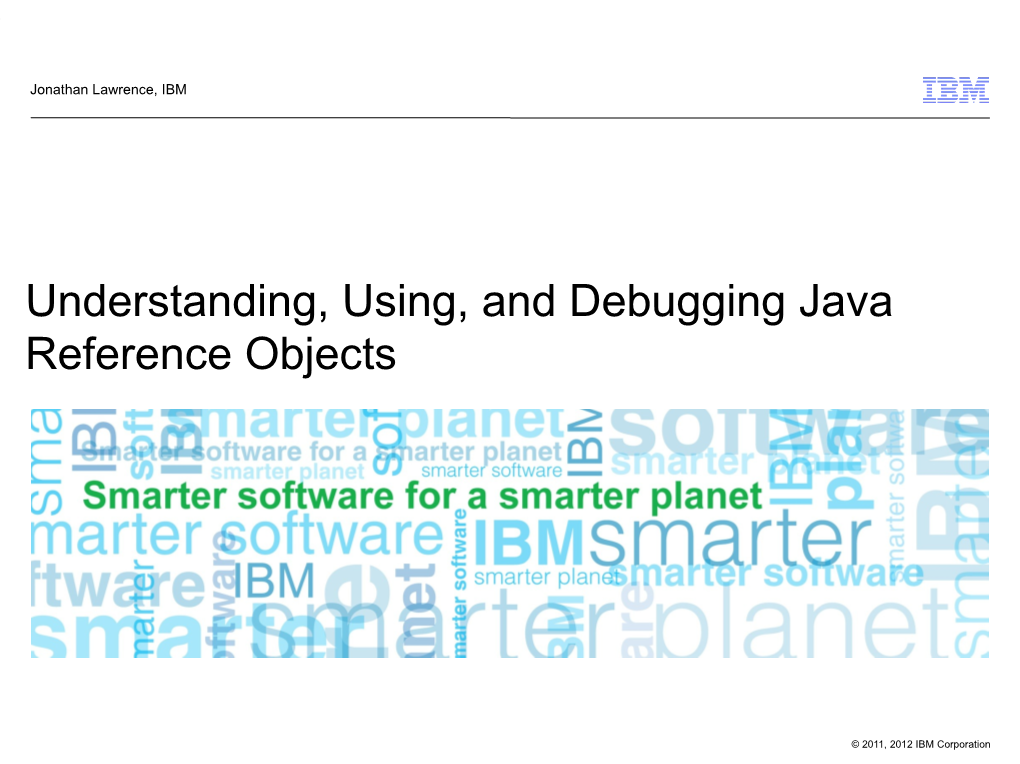 Understanding, Using, and Debugging Java Reference Objects