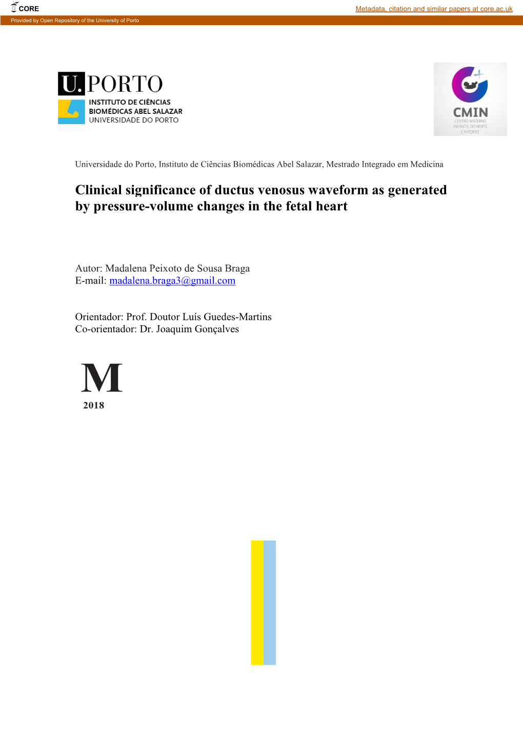 Clinical Significance of Ductus Venosus Waveform As Generated by Pressure-Volume Changes in the Foetal Heart