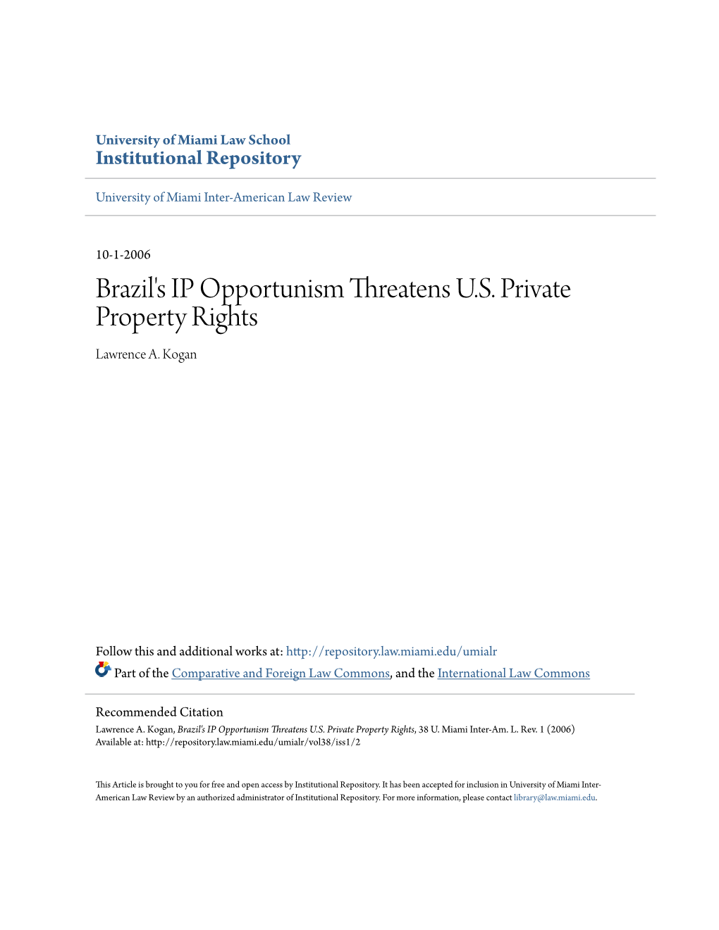 Brazil's IP Opportunism Threatens U.S. Private Property Rights Lawrence A