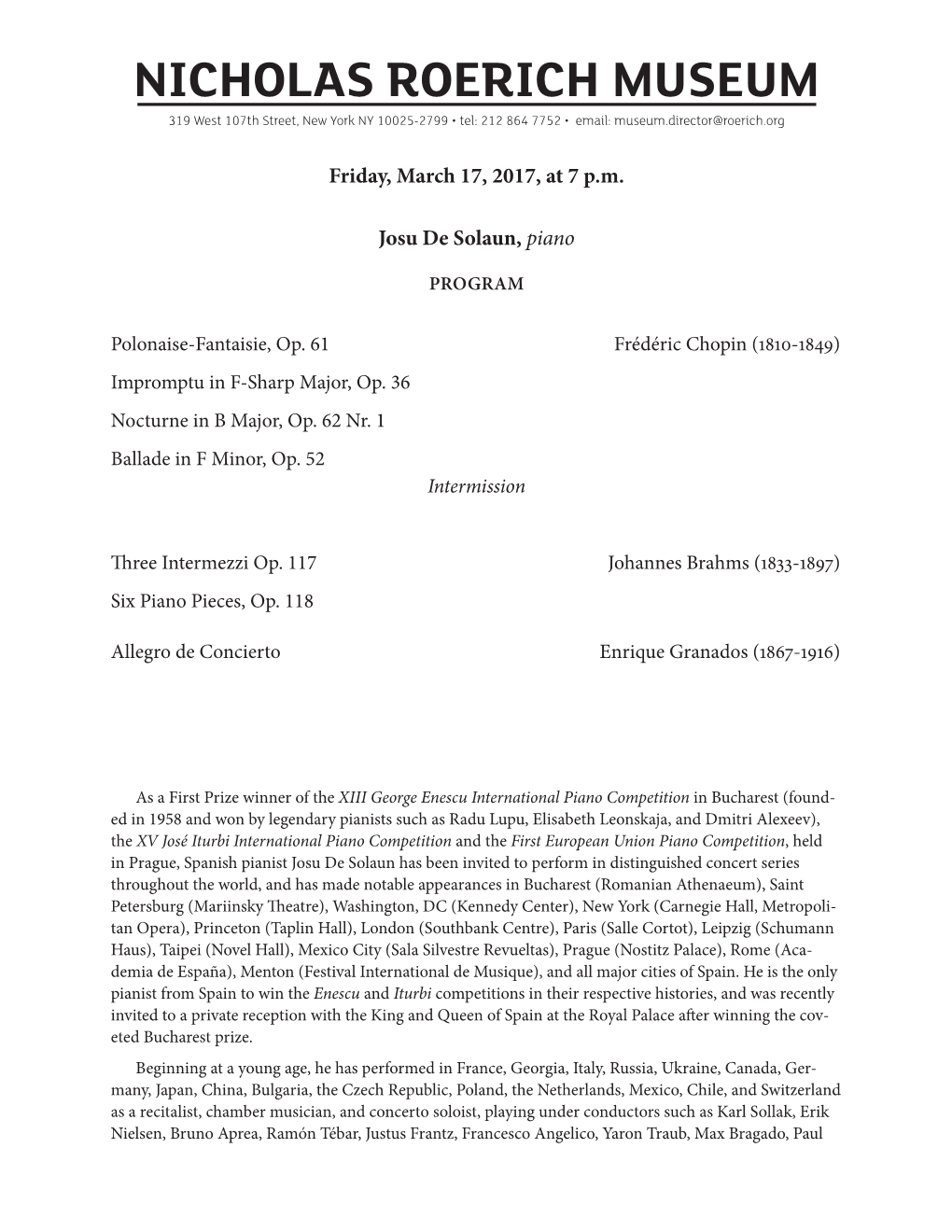 NICHOLAS ROERICH MUSEUM 319 West 107Th Street, New York NY 10025-2799 • Tel: 212 864 7752 • Email: Museum.Director@Roerich.Org