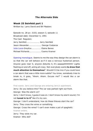 The Alternate Side Week 25 Seinfeld Part 1