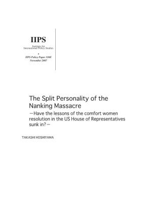 The Split Personality of the Nanking Massacre