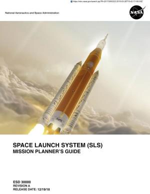 SLS Mission Planner's Guide