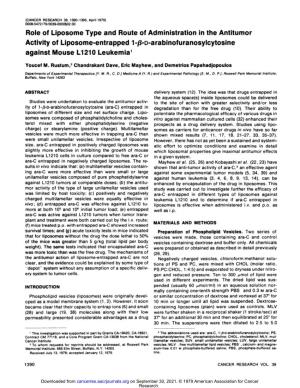 Role of Liposome Type and Route of Administration in the Antitumor Activity of Liposome-Entrapped I -Fj-D-Arabinofuranosylcytosine Against Mouse L1210 Leukemia1
